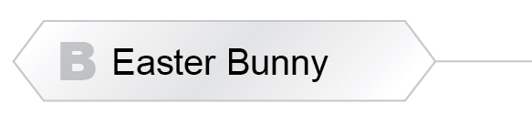 The Answer Is B -  Easter Bunny