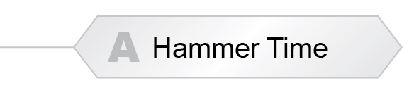 The Answer Is A - Hammer Time